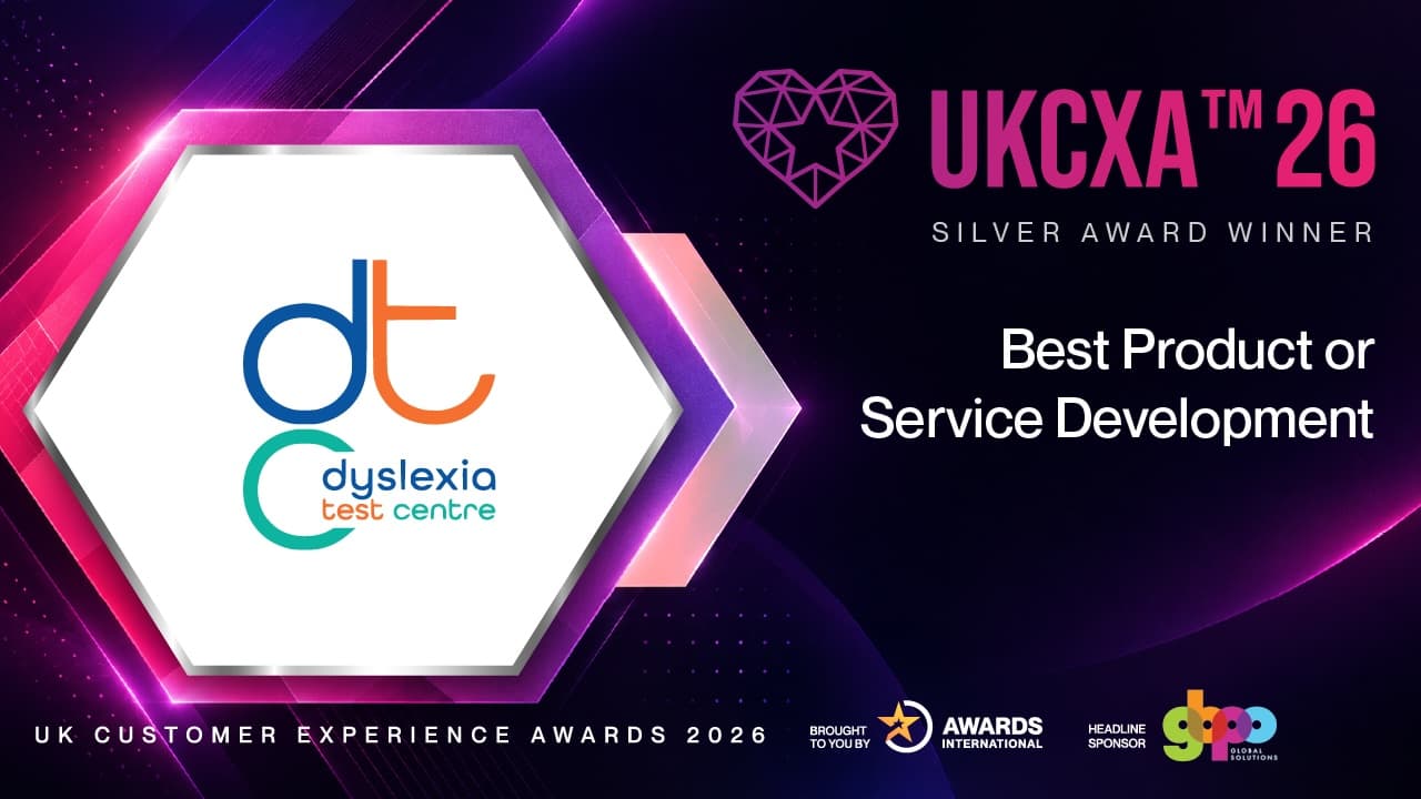 Dyslexia Test Centre — UKCXA 2026 Silver Award Winner for Best Product or Service Development